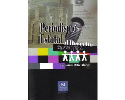 Periodismo estatal Al derecho y al revés