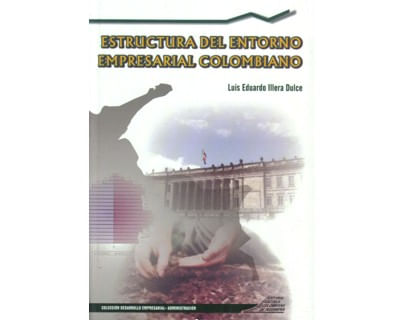 Estructura del entorno empresarial colombiano