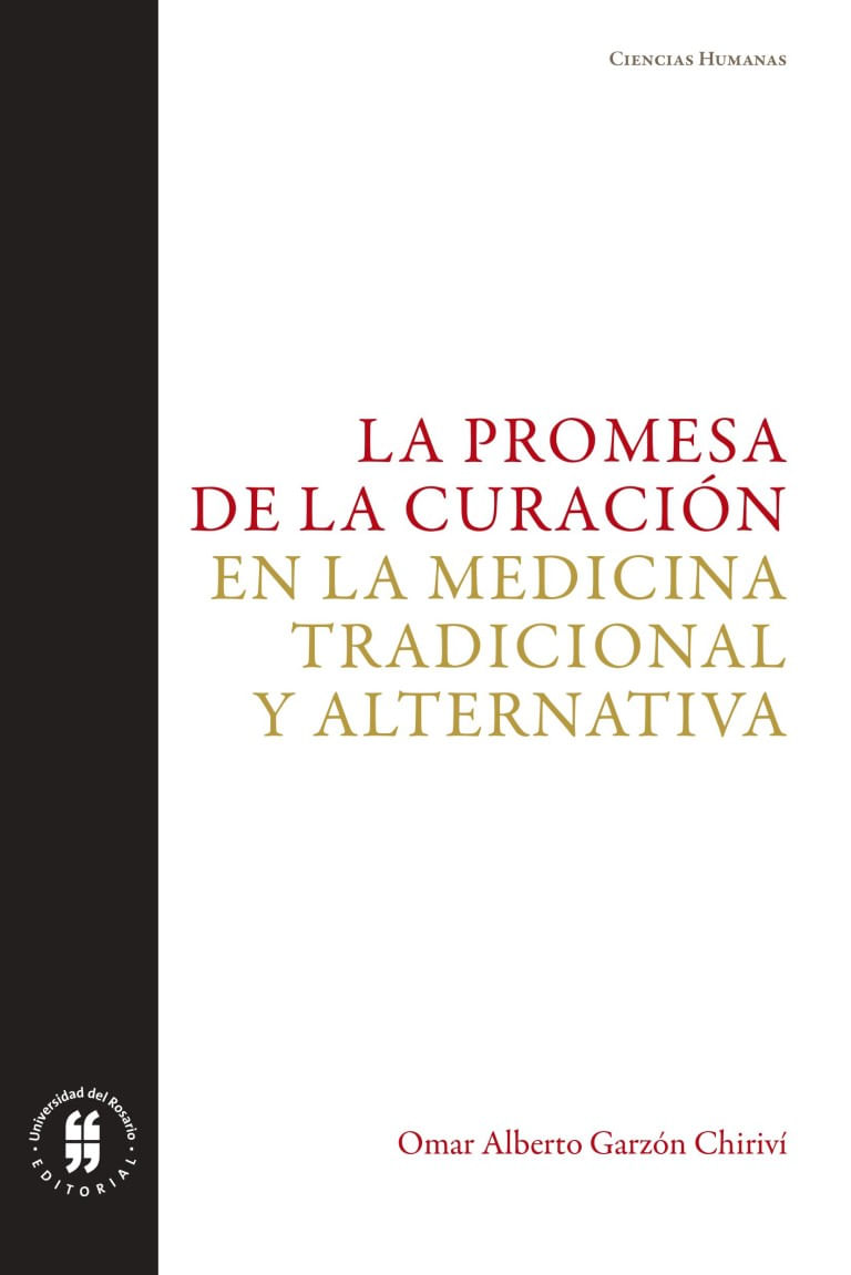 la-promesa-de-la-curacion-en-la-medicina-tradicional-y-alternativa-9789587844092-uros