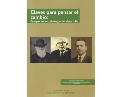 Claves para pensar el cambio Ensayos sobre psicología del desarrollo