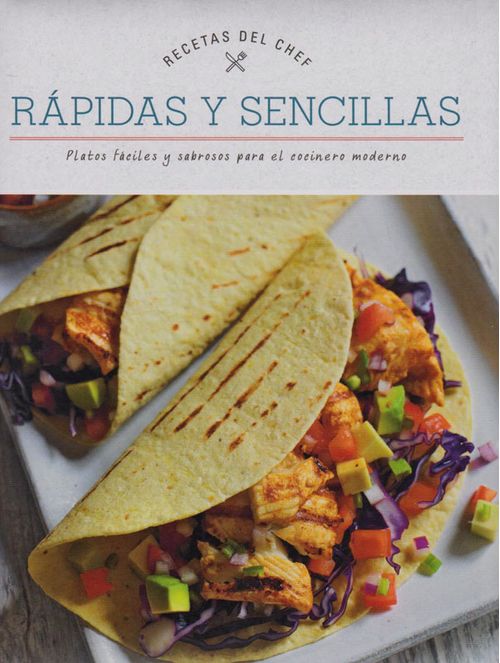 Recetas Del Chef Rápidas y Sencillas