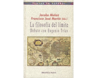 La filosofía del límite Debate con Eugenio Trías