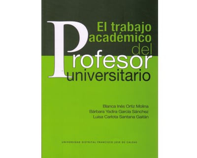 El trabajo académico del profesor universitario