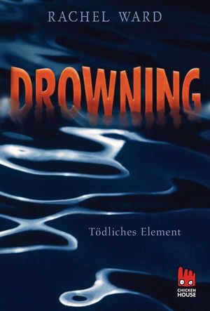 Drowning - Tödliches Element