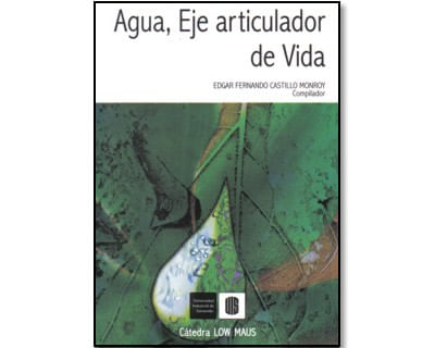 Agua eje articulador de vida