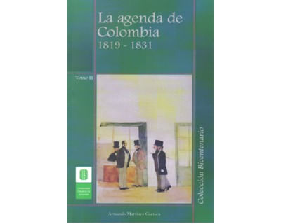La agenda de Colombia 18191831 Tomo II