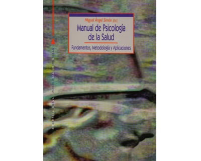Manual de psicología de la salud Fundamentos metodología y aplicaciones
