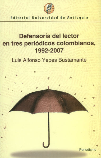 Defensoría del lector en tres periódicos colombianos 19922007