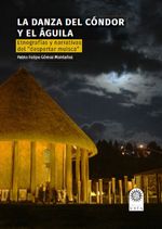 la-danza-del-condor-y-el-aguila-etnografias-y-narrativas-del-despertar-muisca-9789587822229-usto