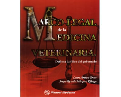 Marco legal de la medicina veterinaria Defensa jurídica del gobernado