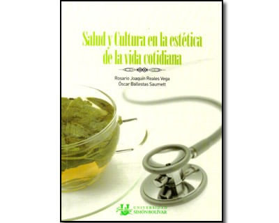 Salud y cultura en la estética de la vida cotidiana