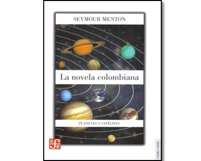 La novela colombiana Planetas y satélites