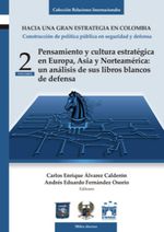 pensamiento-y-cultura-estrategica-en-europa-asia-y-norteamerica-un-analisis-de-sus-libros-blancos-de-defensa-9789585692855-sess