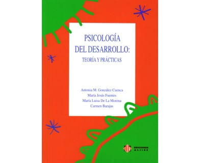 Psicología del desarrollo teoría y prácticas