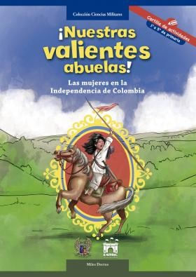 ¡Nuestras valientes abuelas!