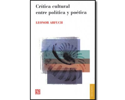 Crítica cultural entre política y poética