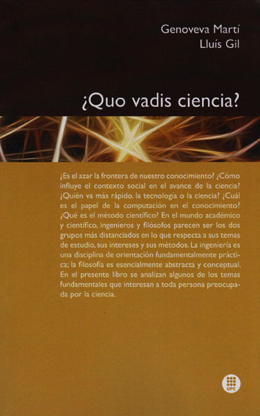 ¿Quo Vadis Ciencia?