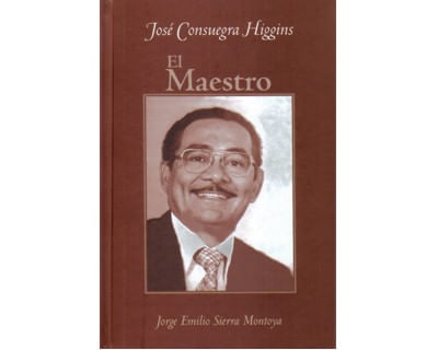 El maestro José Consuegra Higgins