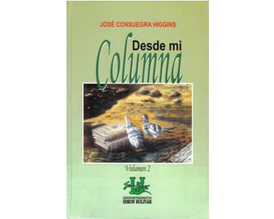 Desde mi columna Vol 2