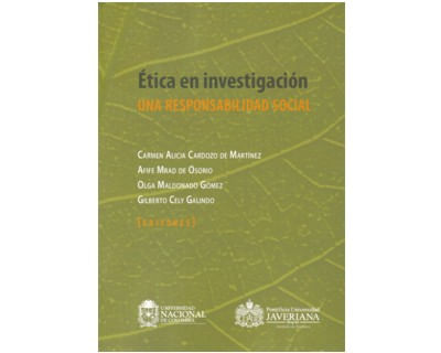 Ética en investigación Una responsabilidad social