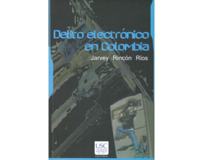 Delito electrónico en Colombia