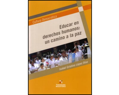 Educar en derechos humanos un camino a la paz