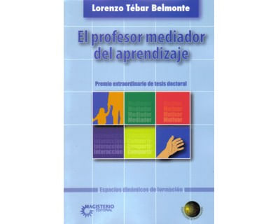 El profesor mediador del aprendizaje