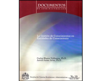 La Gestión de Conocimientos en Entidades de Conocimiento