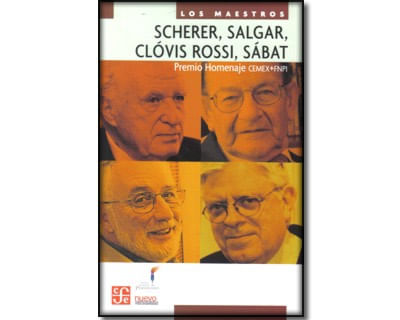 Los maestros Scherer Salga Clóvis Rossi Sábat