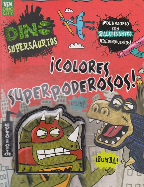 Dino Supersaurios: ¡Colores Superpoderosos!
