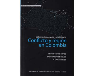 Conflicto y región en Colombia
