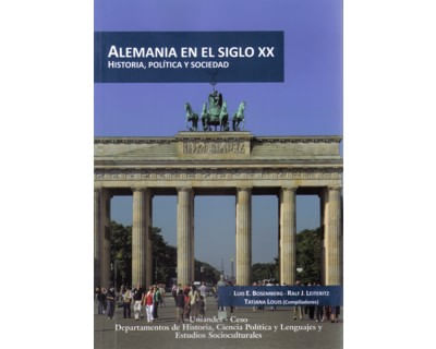 Alemania en el siglo XX Historia política y sociedad