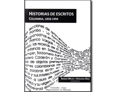 Historias de escritos Colombia 18581994