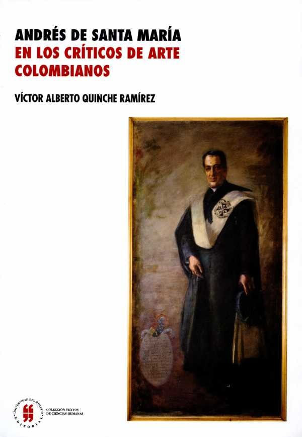 andres-de-santa-maria-en-los-criticos-de-arte-colombianos-9789587385052-uros