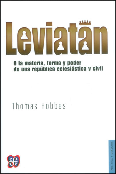 Leviatán o la materia forma y poder de una república eclesiástica y civil
