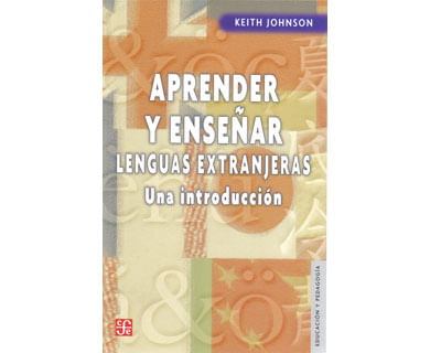 Aprender y enseñar lenguas extranjeras Una introducción