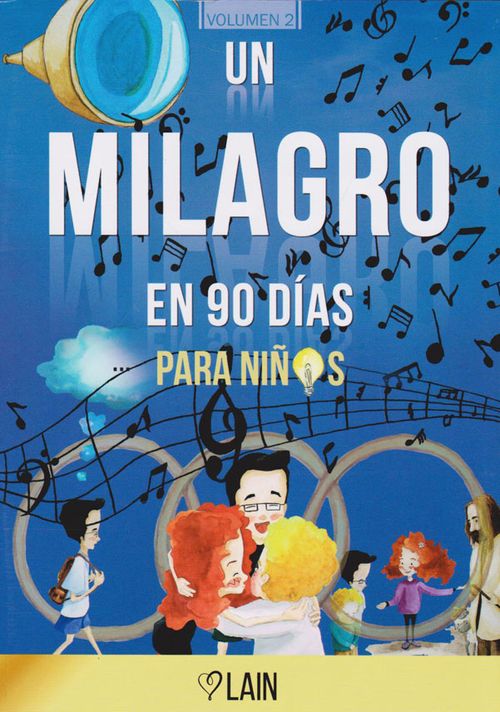 Un Milagro En 90 Días Para Niños