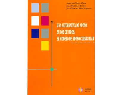 Una alternativa de apoyo en los centros el modelo de apoyo curricular