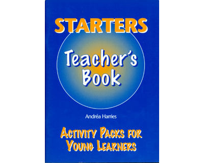 Starters teachers book Activity packs four young learners