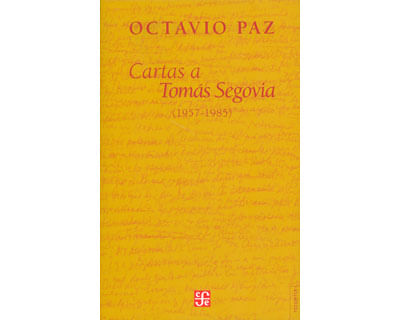 Cartas a Tomás Segovia 19571985