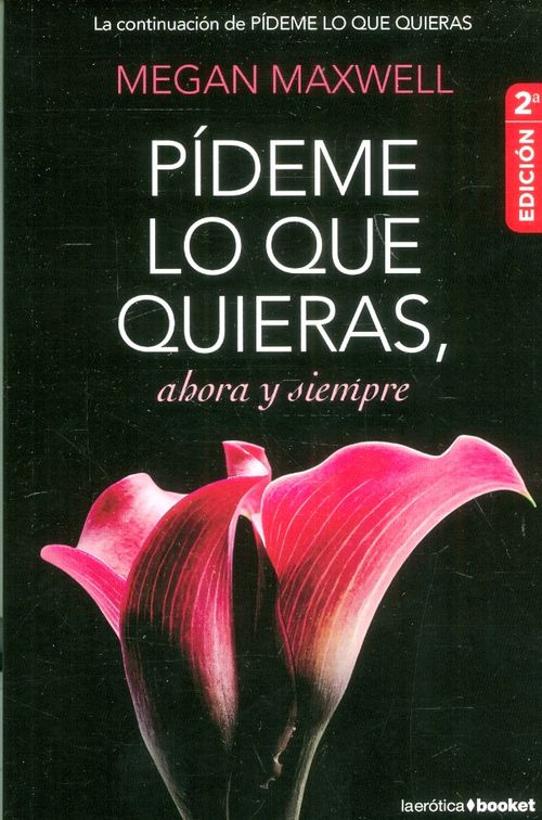 Pídeme lo que Quieras Ahora y Siempre