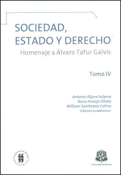 sociedad-estado-y-derecho-homenaje-a-alvaro-tafur-galvis-tomo-iv-9789587385137-uros
