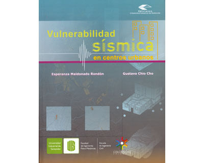 Vulnerabilidad sísmica en centros urbanos