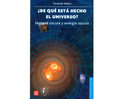 ¿De qué está hecho el universo? Materia oscura y energía oscura