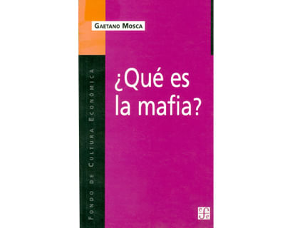 ¿Qué es la mafia?