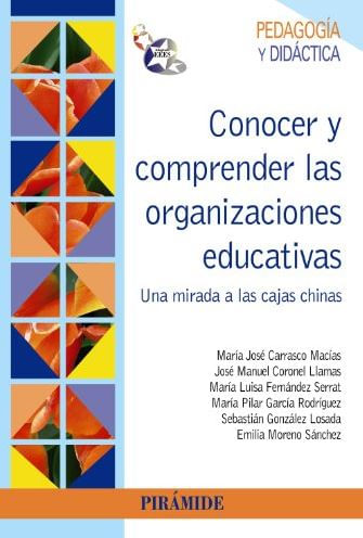 Conocer Y Comprender Las Organizaciones Educativas