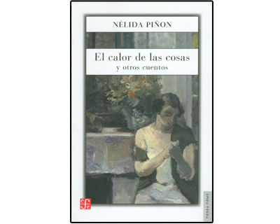 El calor de las cosas y otros cuentos