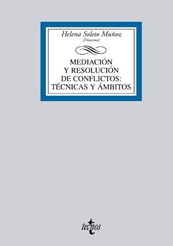 Mediación Y Resolución De Conflictos Técnicas Y Ámbitos