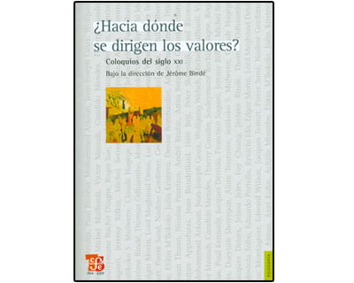 ¿Hacia dónde se dirigen los valores? Coloquios del siglo XXI