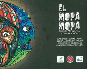 El Mopa Mopa. Tradición artesanal y calidad de vida
